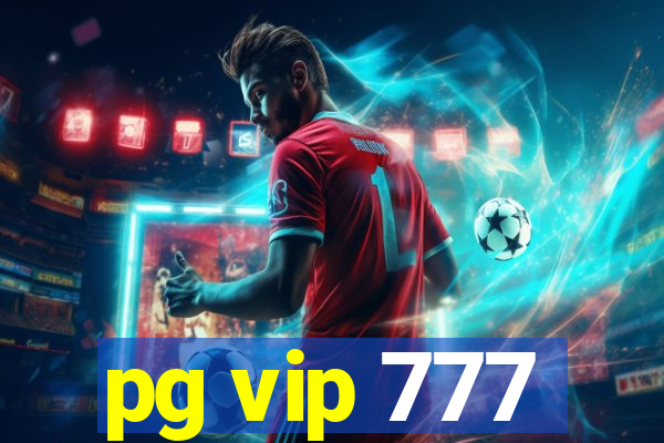 pg vip 777